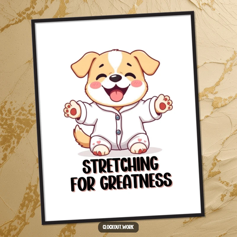 Funny digital art print of a content dog wearing pajamas, happily stretching its paws upwards.